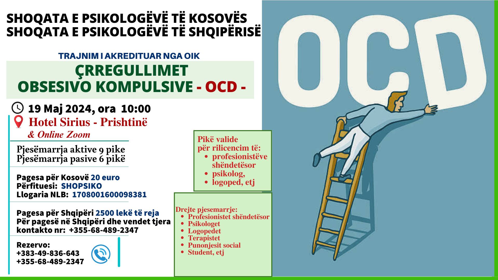 #ShoPsiKo – Trajnim I Akredituar ÇRREGULLIMET OBSESIVO KOMPULSIVE – OCD E Diele, 19 Maj 2024, Ora 10:00 – Hotel Sirius, Prishtine & Online +𝟑𝟖𝟑 𝟒𝟗 𝟖𝟑𝟔 𝟔𝟒𝟑/+𝟑𝟓𝟓-𝟔𝟖-𝟒𝟖𝟗-𝟐𝟑𝟒𝟕